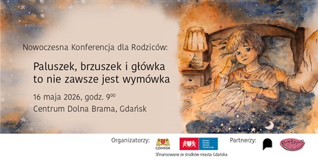  "Paluszek, brzuszek i główka, to nie zawsze jest wymówka.”